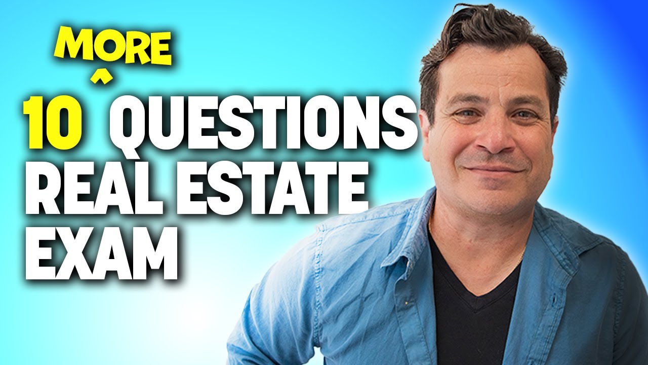 10 Real Estate Exam Questions You Will See