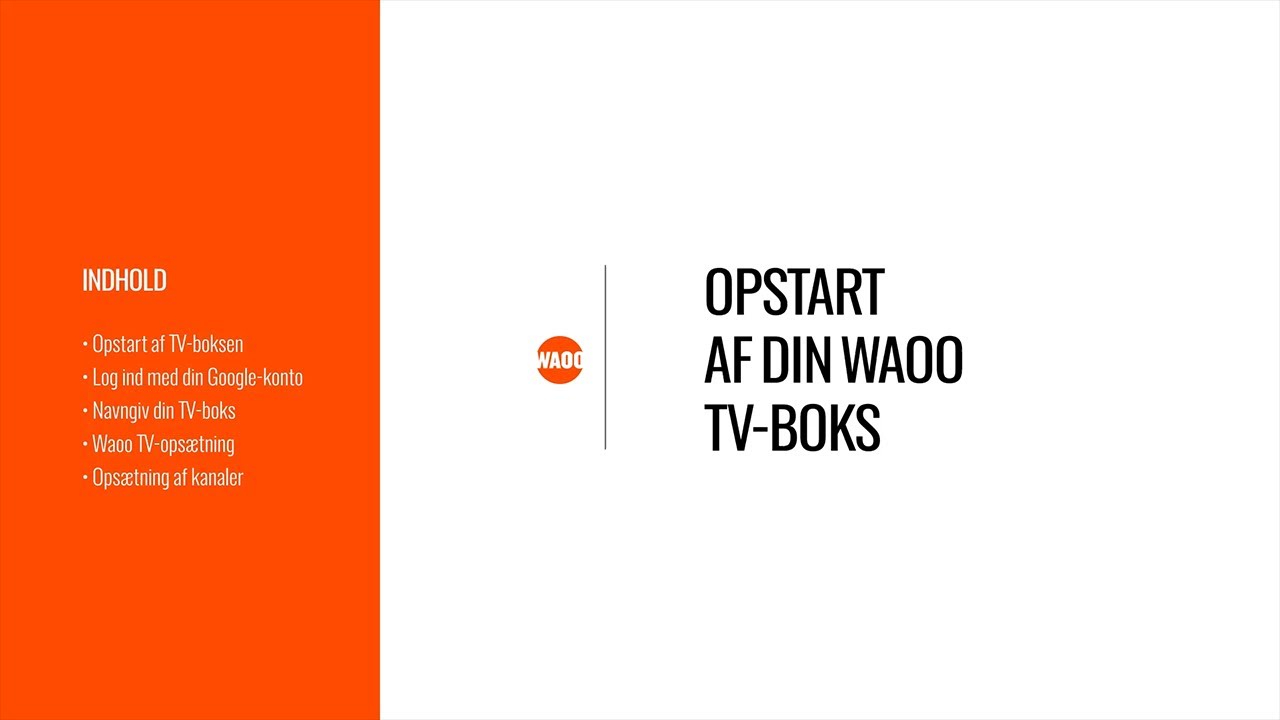 Waoo supportvideo til opstart af TV-boks