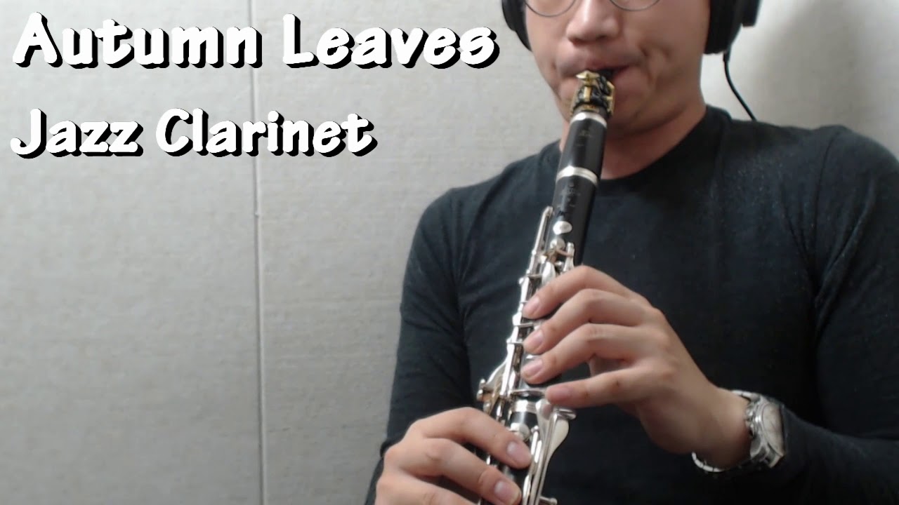 재즈 클라리넷 연주 Autumn Leaves Jazz Clarinet