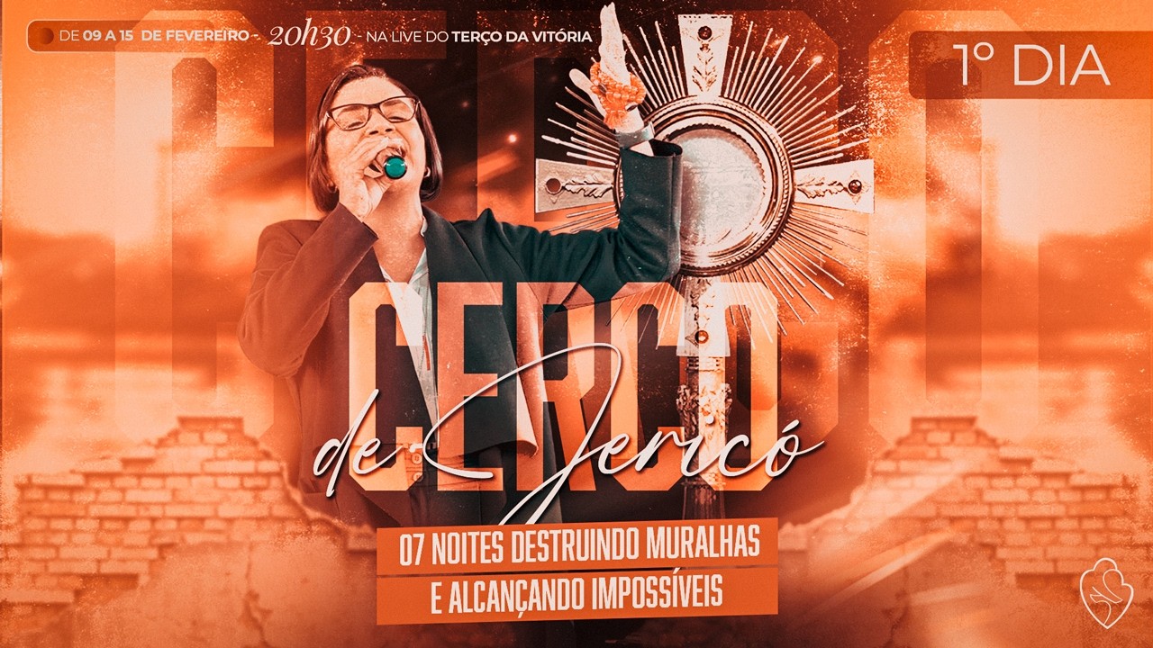 CERCO DE JERICÓ | 7 NOITES DE ORAÇÃO PARA DESTRUIR MURALHAS E ALCANÇAR OS IMPOSSÍVEIS | 09/02/2026