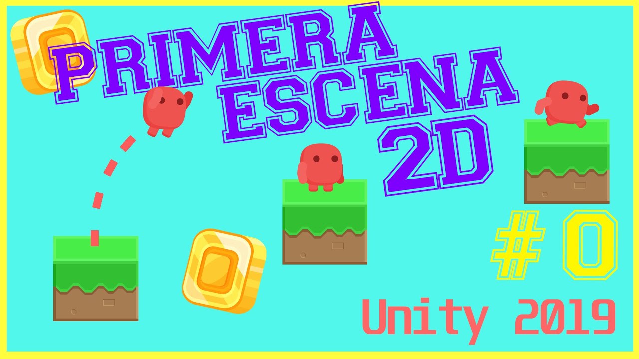 Como hacer tu primera escena en Unity - ESCENA SIMPLE #0 - [Unity Tutorial] - Unity 2019 -