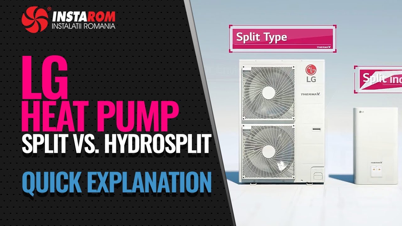 Comparing LG Heat Pumps: Split Type vs Hydrosplit Type - A Quick Explanation