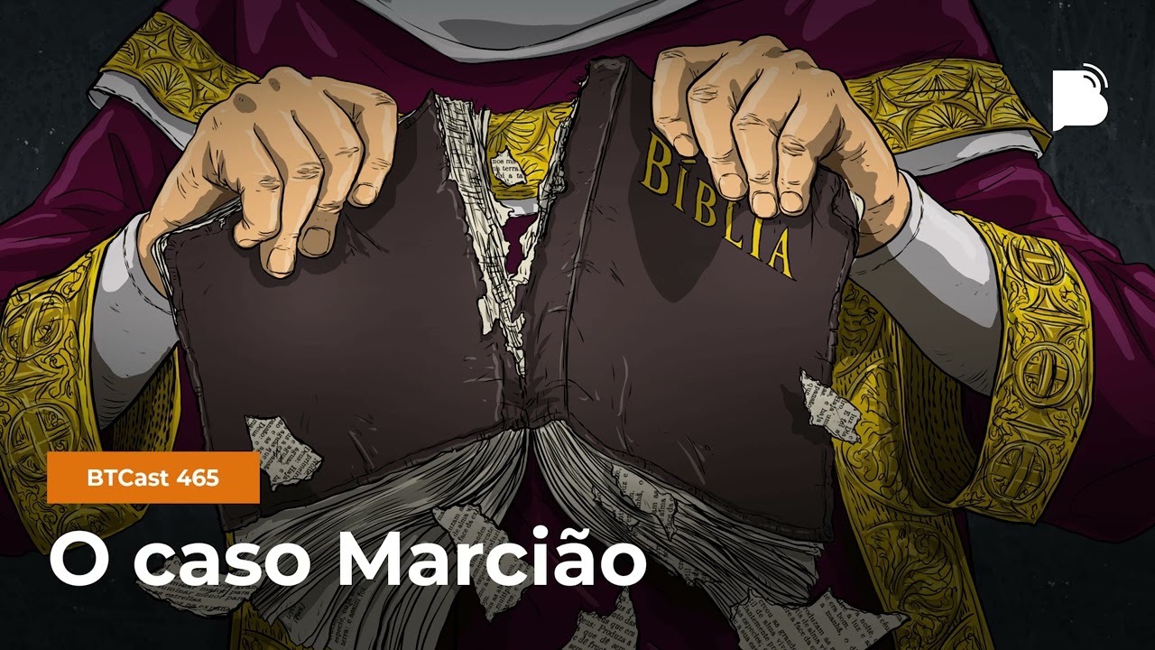 O caso Marci&atilde;o - BTCast 465