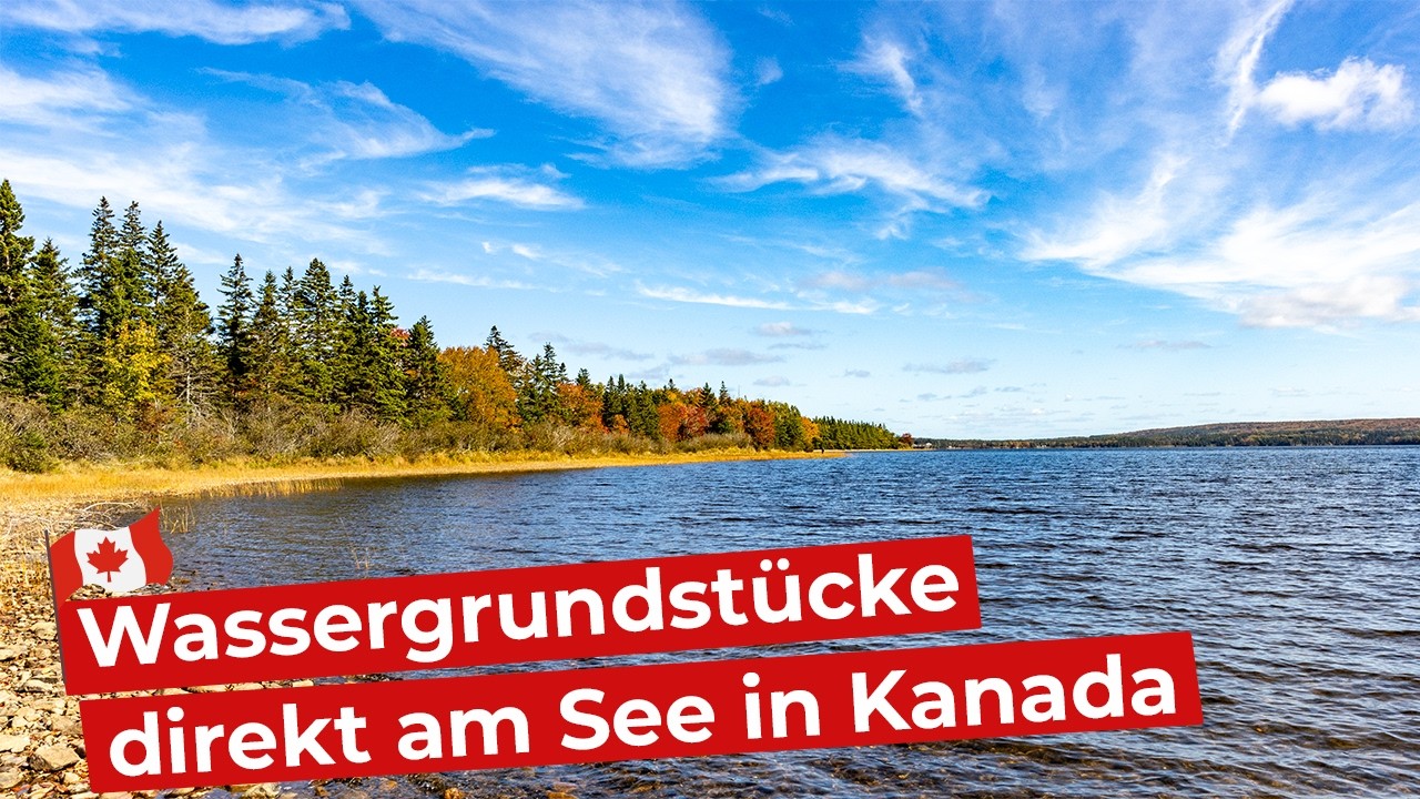 Wassergrundstücke direkt am See in Kanada 🇨🇦 | Cape Breton Island