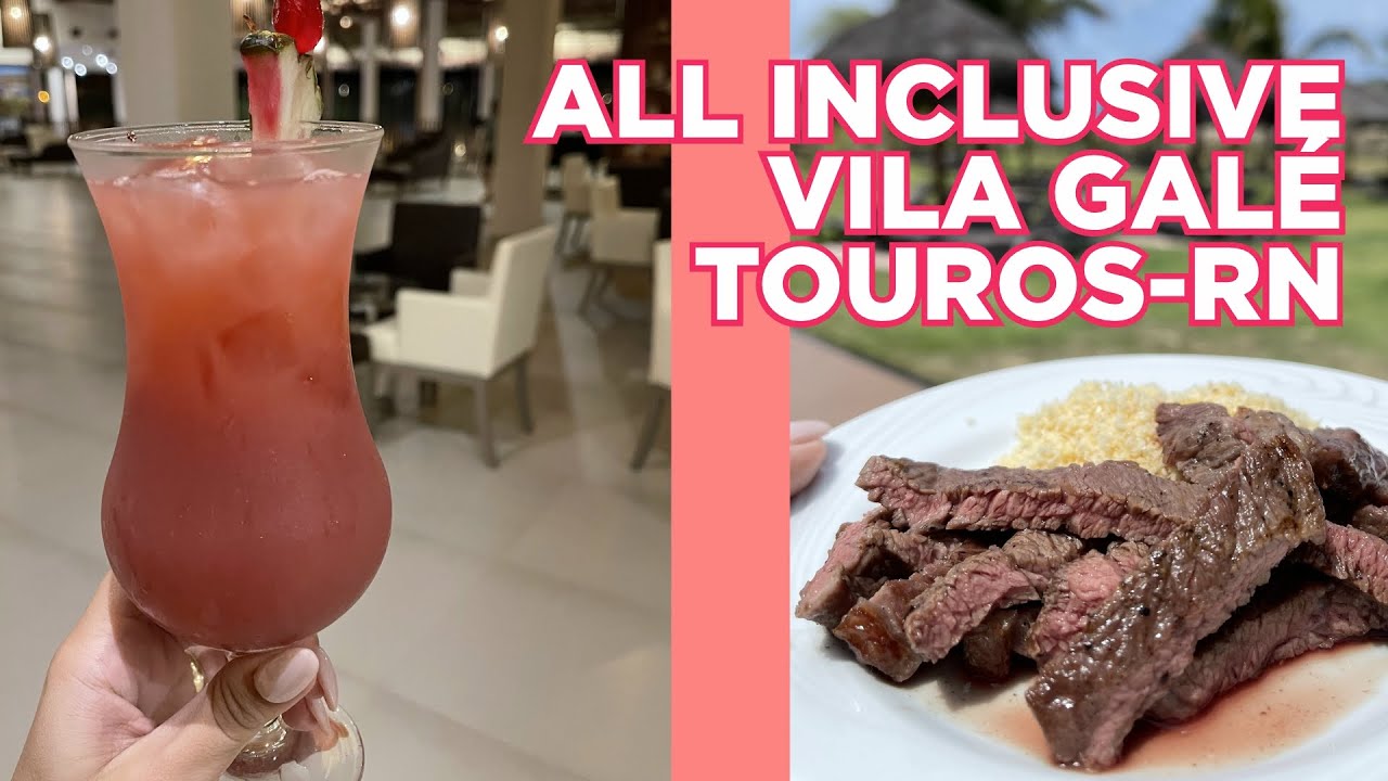 Comida e restaurantes do Vila Galé Touros All Inclusive | Café | Drinks | Almoço | Jantar | Ceia