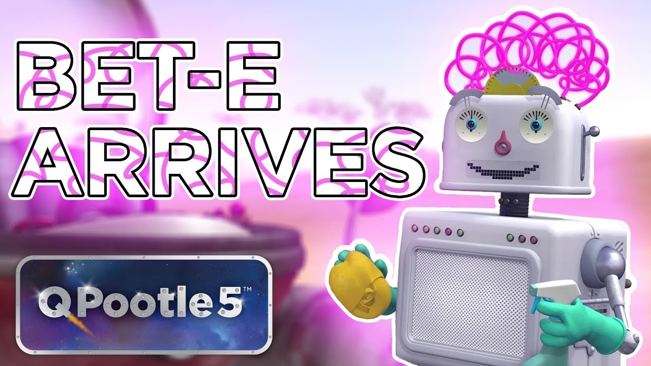 Q Pootle 5 - Bet-E Arrives | Galacto 8000