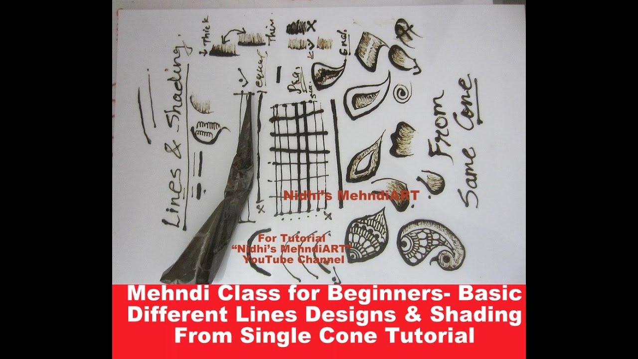 Mehndi Class for Beginners-Basic Different Lines Designs & Shading Using Single Cone Tutorial with E