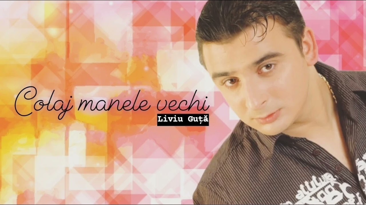 LIVIU GUTA - Colaj manele vechi - partea 1