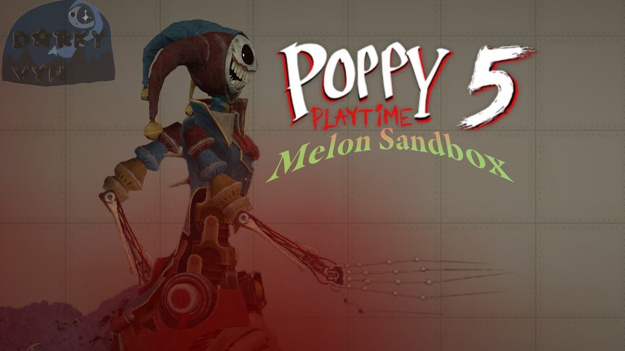 Prototype Poppy playtime Mod Melon sandbox