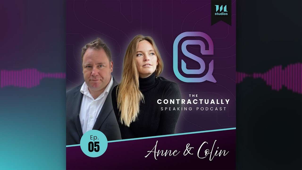 Contractually Speaking Ep. 5: Anne & Colin - Building the Future of Legal Ops, Together