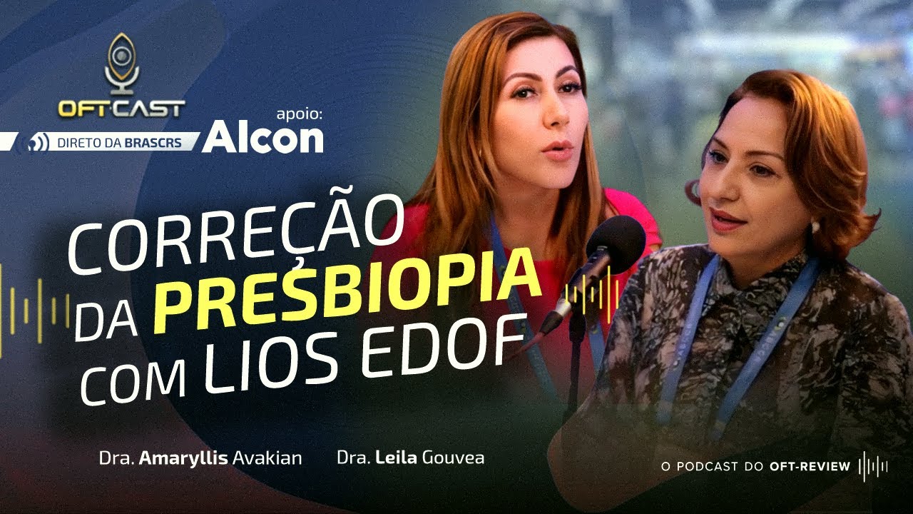 Correção da presbiopia com LIOs EDOF