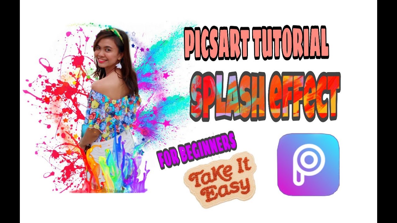 PicsArt SPLASH EFFECT TUTORIAL (THE MOST EASIEST TUTORIAL FOR BEGINNERS)