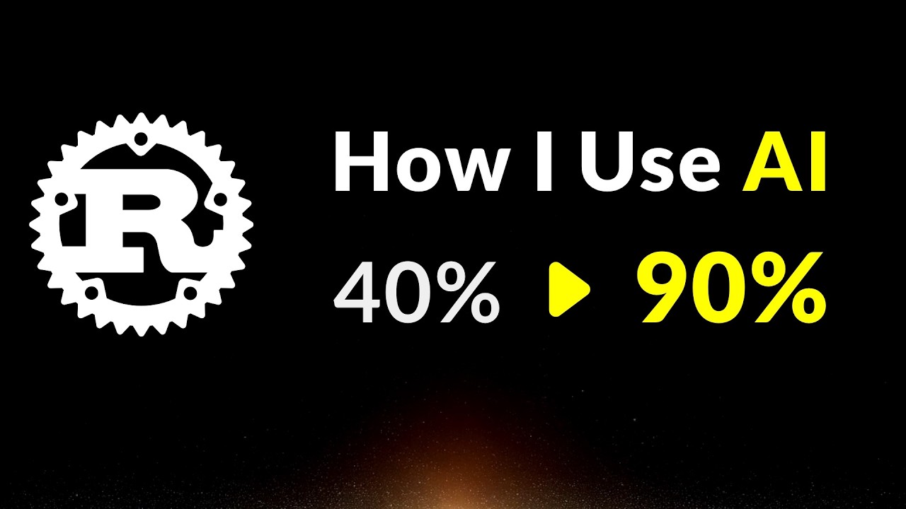 Как я использую ИИ для 90% своего кода на Rust &mdash; мой рабочий процесс