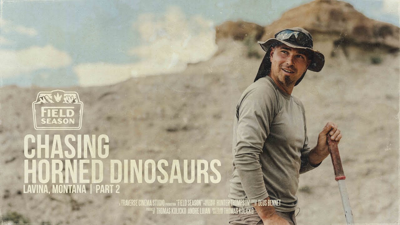 Chasing Horned Dinosaurs Continues in Montana: Episode Two, Part Two