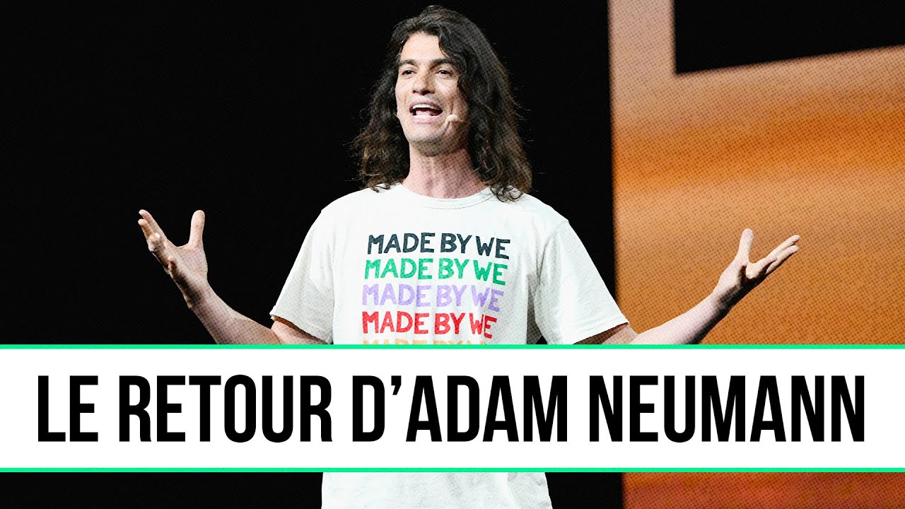 Après le fiasco We Work, pourquoi Adam Neumann est-il de retour ?