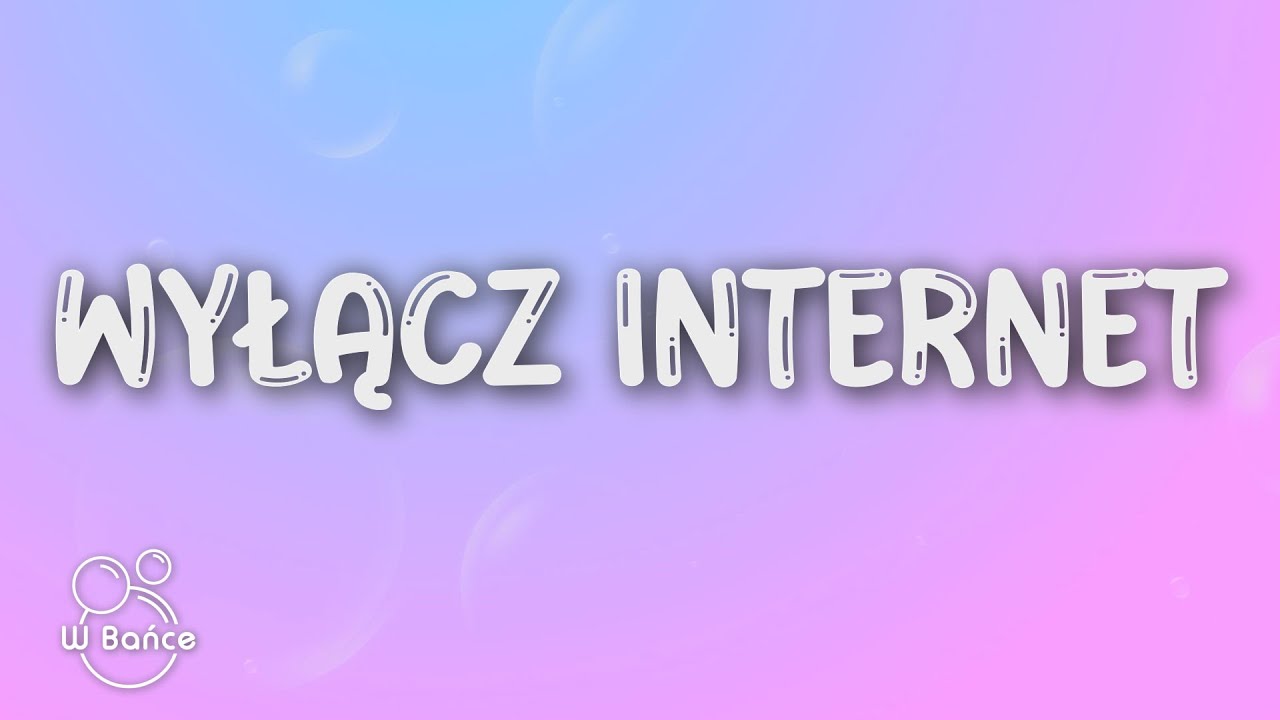 Margaret - Wyłącz Internet (Tekst/Lyrics)