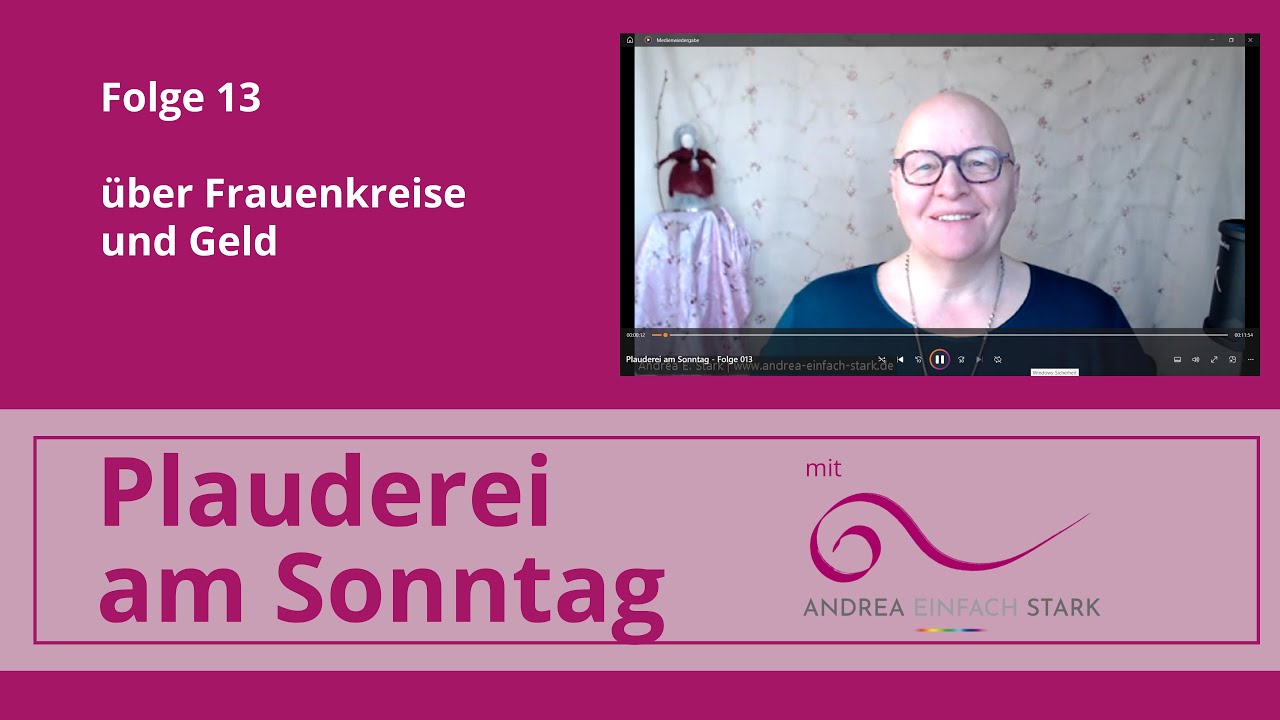 Plauderei am Sonntag 013 | Über Frauenkreise und Geld