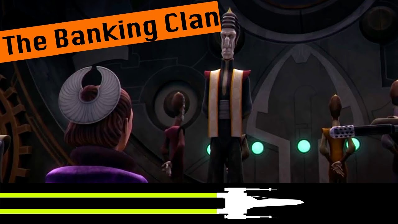 The Banking Clan | Star Wars Canon Lore