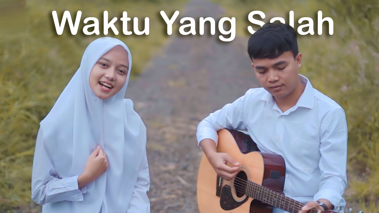 FIERSA BESARI ft TANTRI - WAKTU YANG SALAH (COVER KARIN & OGAN)
