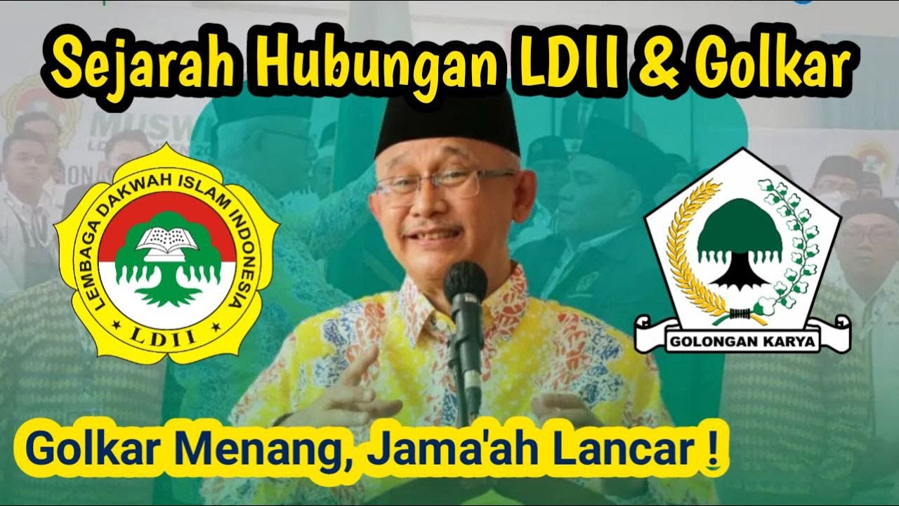 SEJARAH LDII : HUBUNGAN HARMONIS DENGAN GOLKAR | GENERASI PENERUS