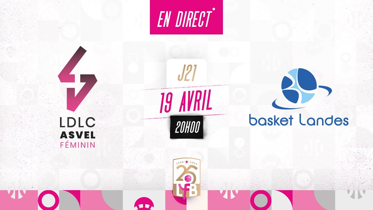 LFB 2022-2023 J21 | Lyon - Basket Landes | Match complet