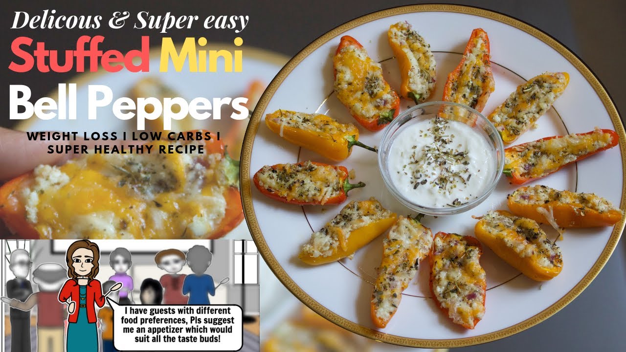 Stuffed Mini Peppers - Weight loss | Low Carbs | Nutritional | Healthy Veg Appetizer / Snack