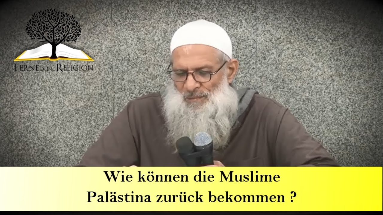 Wie können die Muslime Palästina zurück bekommen ? | Sheikh ibn 'Utheymin | Sheikh Raslan