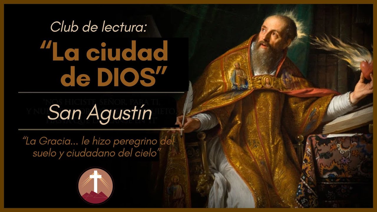 Club de lectura / LA CIUDAD DE DIOS / San Agustín de Hipona / La puerta de la Fe