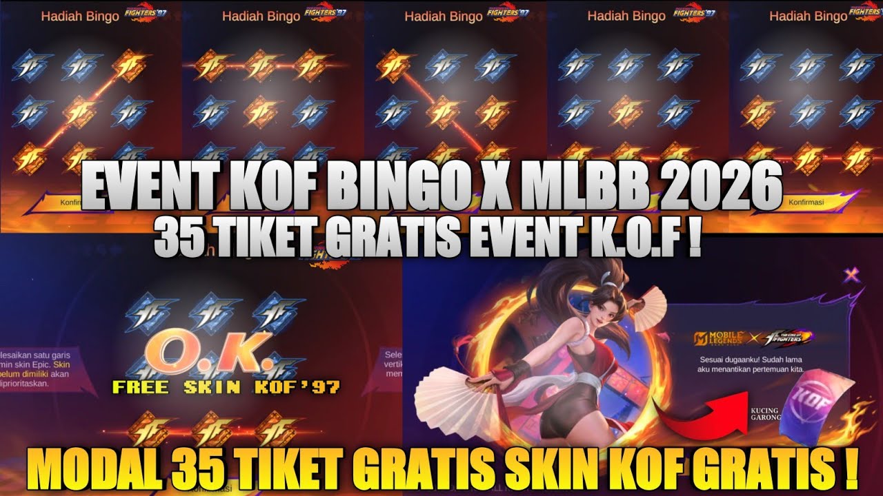 K.O.F BINGO!! CARA DAPAT SKIN KOF GRATIS 2026 | 35 TIKET GRATIS EVENT KOF BINGO MOBILE LEGENDS '97