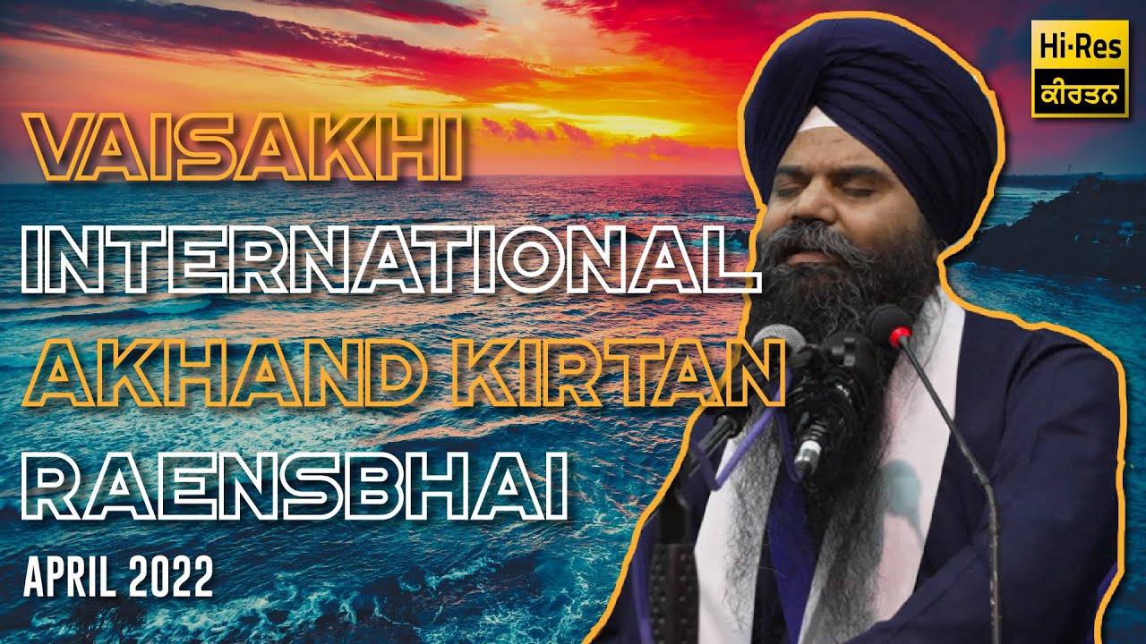 Bhai Nanak Singh Ji - Derby UK International Akhand Kirtan Raensbhai Samagam | AKJ 2022 | 4k