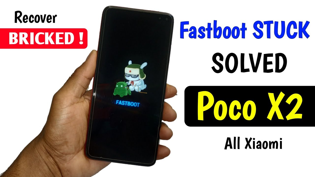Poco X2 Fastboot Stuck Issue Solved | Recover Bricked Device | Fastboot ROM