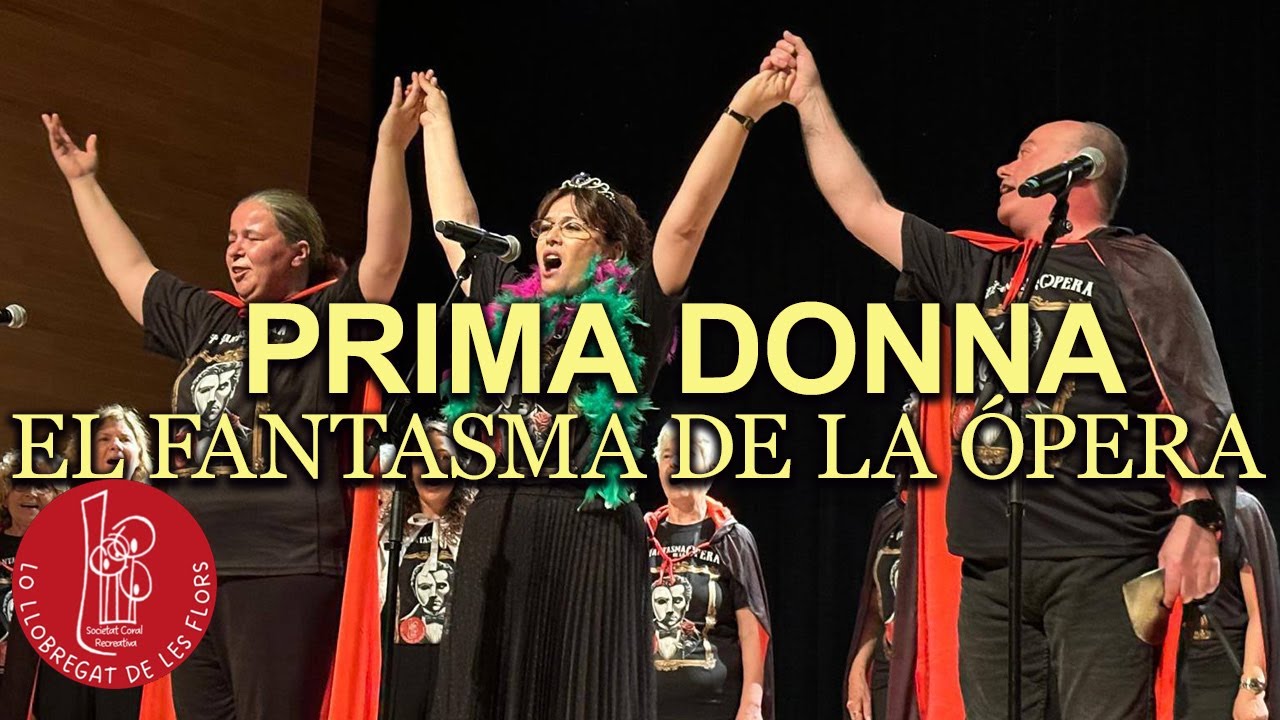Prima Donna (El Fantasma De La Ópera) - Coral Del Prat