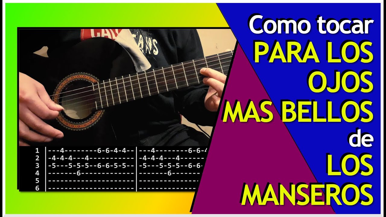 PARA LOS OJOS MAS BELLOS de LOS MANSEROS SANTIAGUEÑOS - Como tocar: Tutorial y tablatura