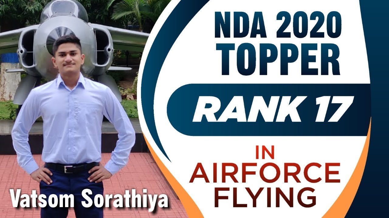 (EP - 138) NDA 2020 TOPPER | RANK 17 |AIR FORCE FLYING | VATSOM SORATHIYA