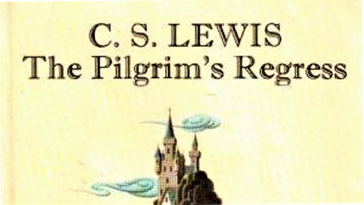 Deciphering The Pilgrim's Regress by C.S. Lewis – Podcast Episode