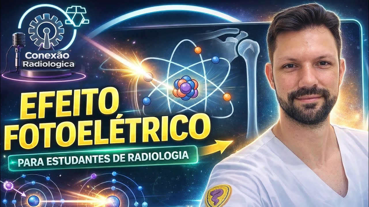 EFEITO FOTOELÉTRICO E O RESULTADO NA IMAGEM RADIOGRÁFICA 