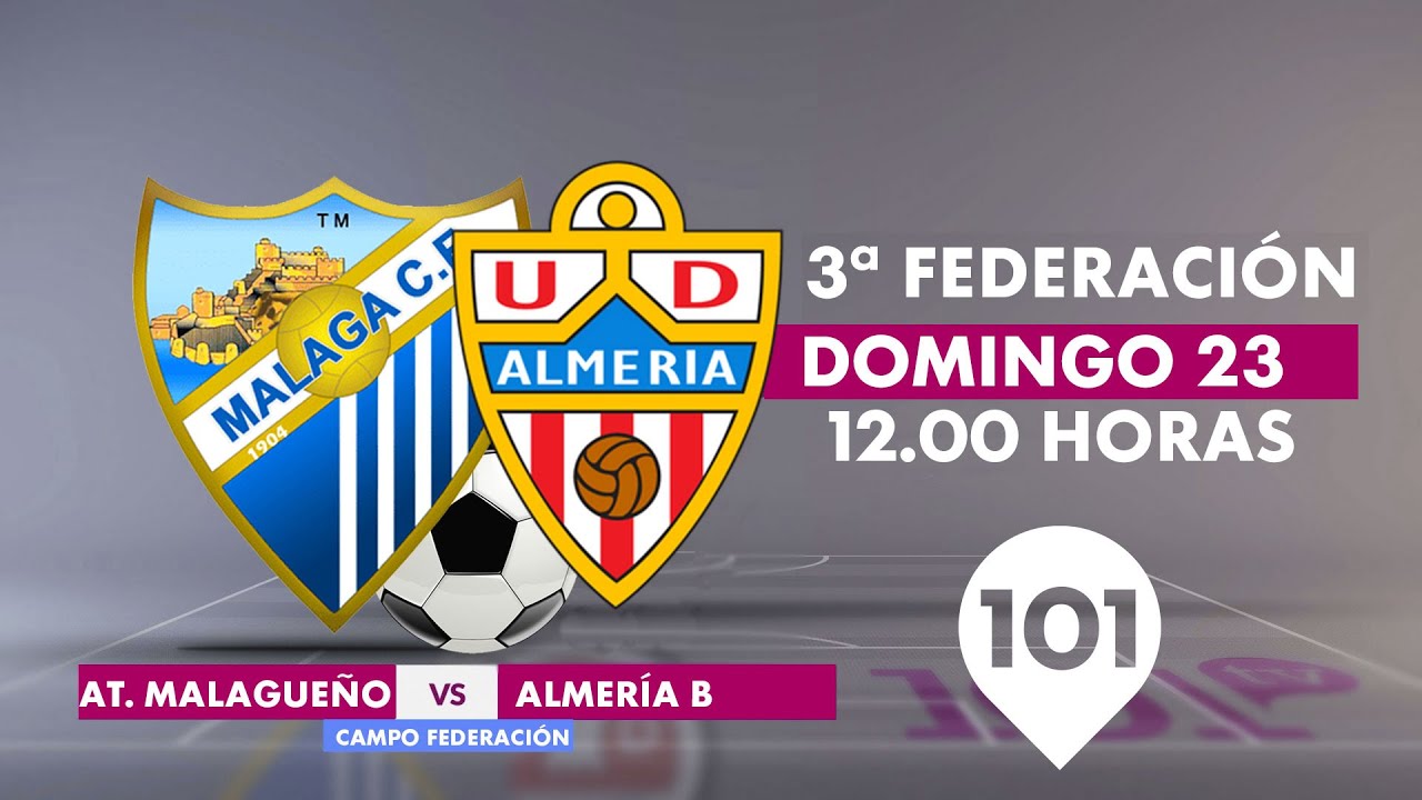 At. Malagueño vs Almería B | Tercera RFEF |