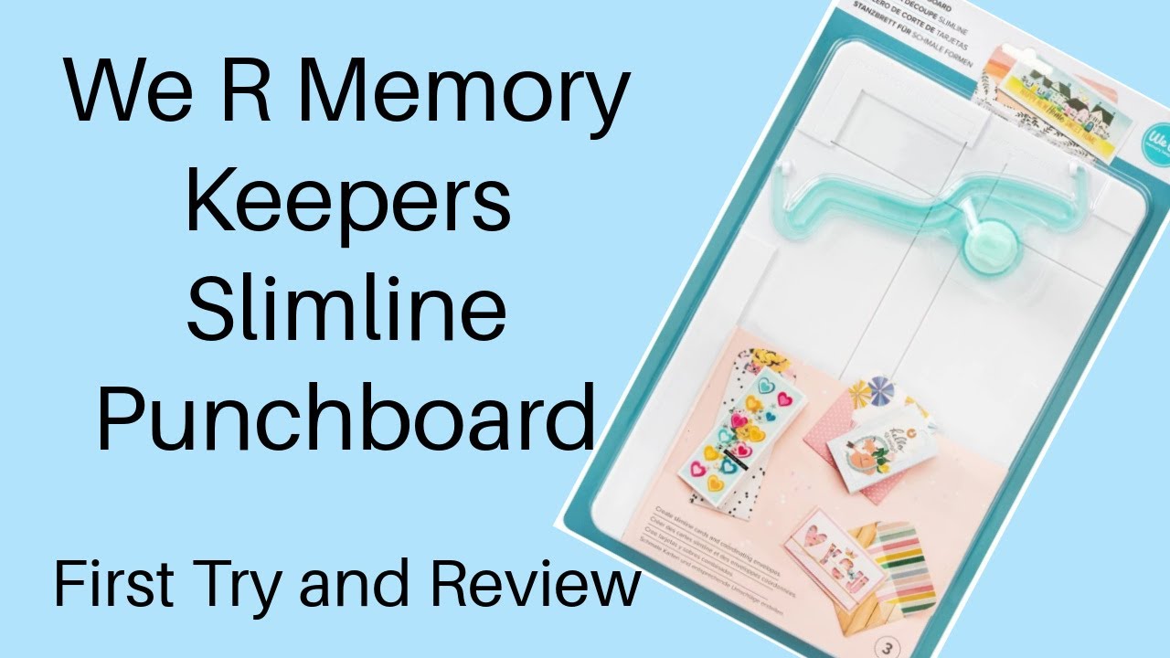 We R Memory Keepers Slimline Punchboard First Time Use and Review