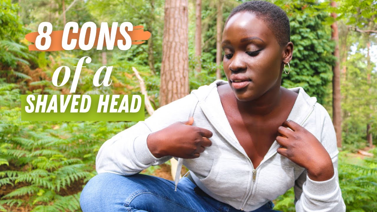 8 Cons Of A Shaved Head [What Big Chop Girls Won't Tell You 🤫 🤷🏿‍♀️] Going Natural.....disadvantages