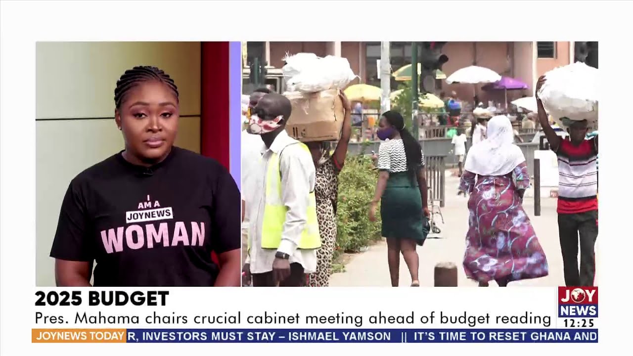2025 Budget: Pres. Mahama chairs cabinet meeting ahead of budget reading | JoyNews Today