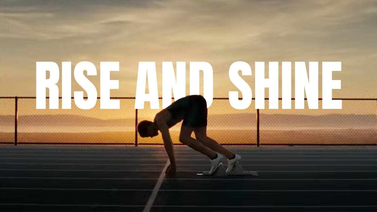 Rise and shine - Athlete and running ultimate motivation