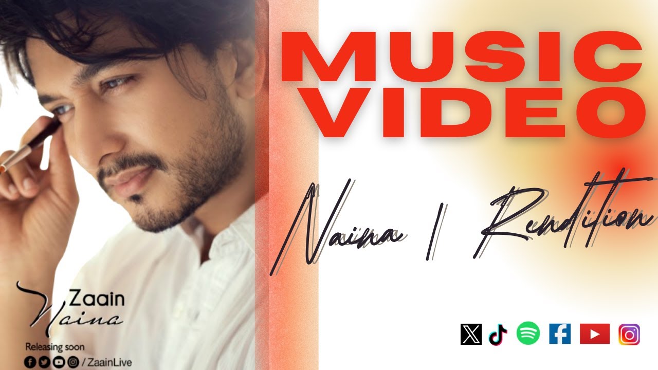 Naina | Rendition | Zaain