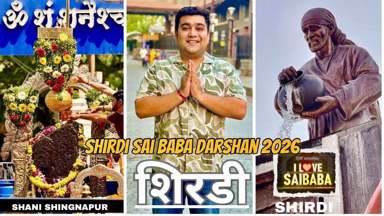 Shirdi Sai Baba Temple Darshan 2026 |  Shani Shingnapur Yatra | 2 Day Trip to Shirdi - Shingnapur