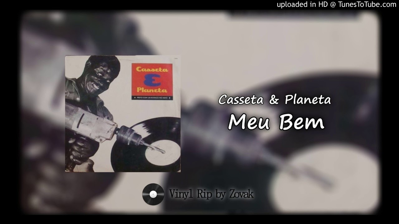 Casseta & Planeta - Meu Bem