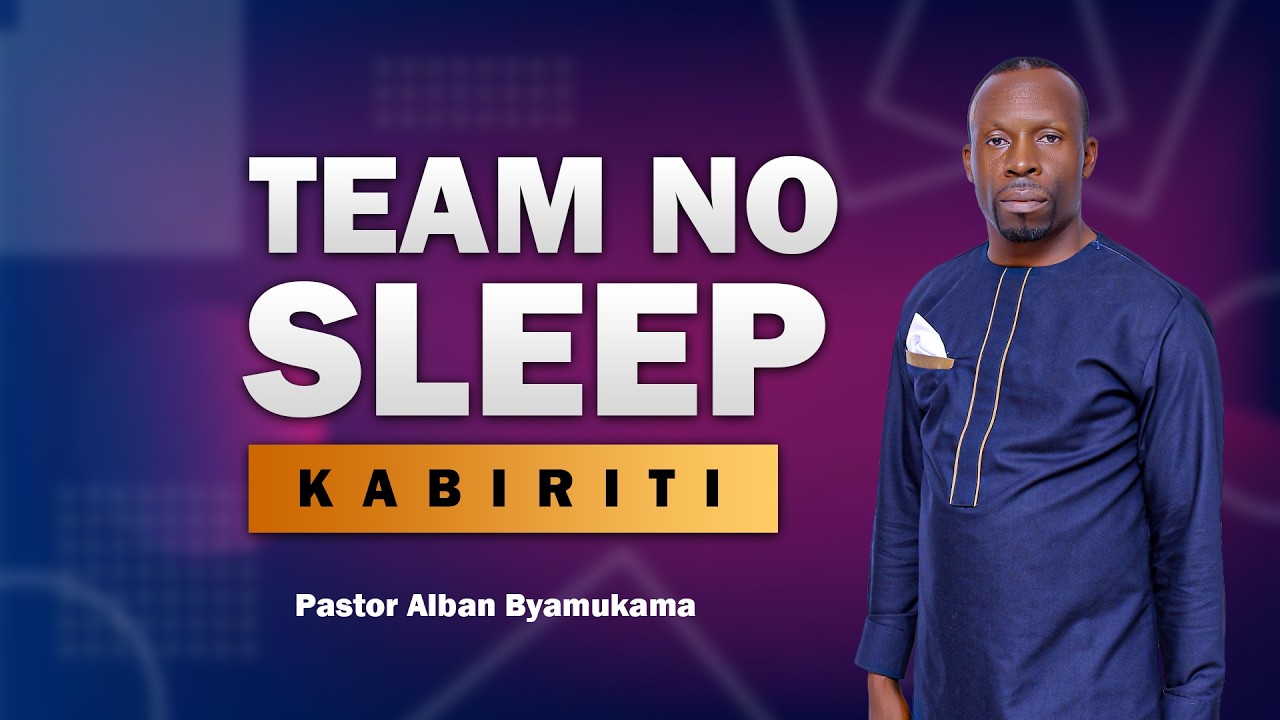 TEAM NO SLEEP / KABIRITI SERVICE BY PASTOR ALBAN BYAMUKAMA - 10/03/2026