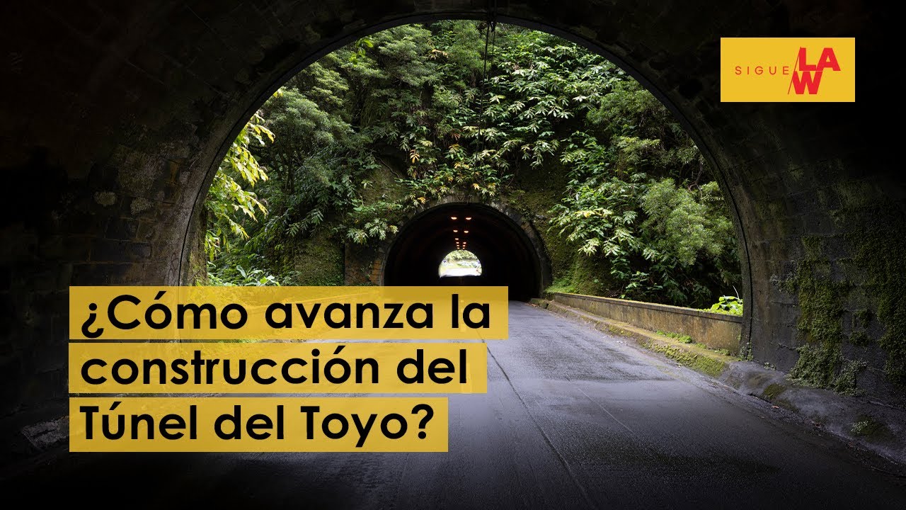 ¿Cómo avanza la construcción del Túnel del Toyo? Autoridades explican