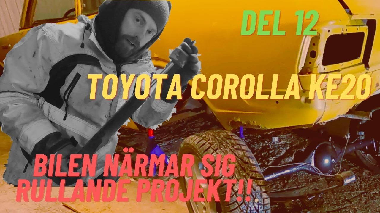Del 12 - 1978 Toyota Corolla KE20. Närmar sig rullande projekt!! (bakaxel och bladfjädrar monteras)