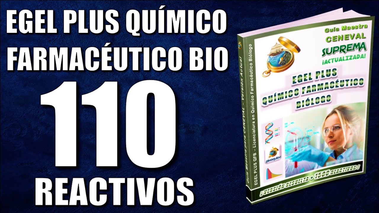 Guía CENEVAL 2026 EGEL PLUS QFB Químico Farmacéutico Biólogo +110 Reactivos Simulador Explicados