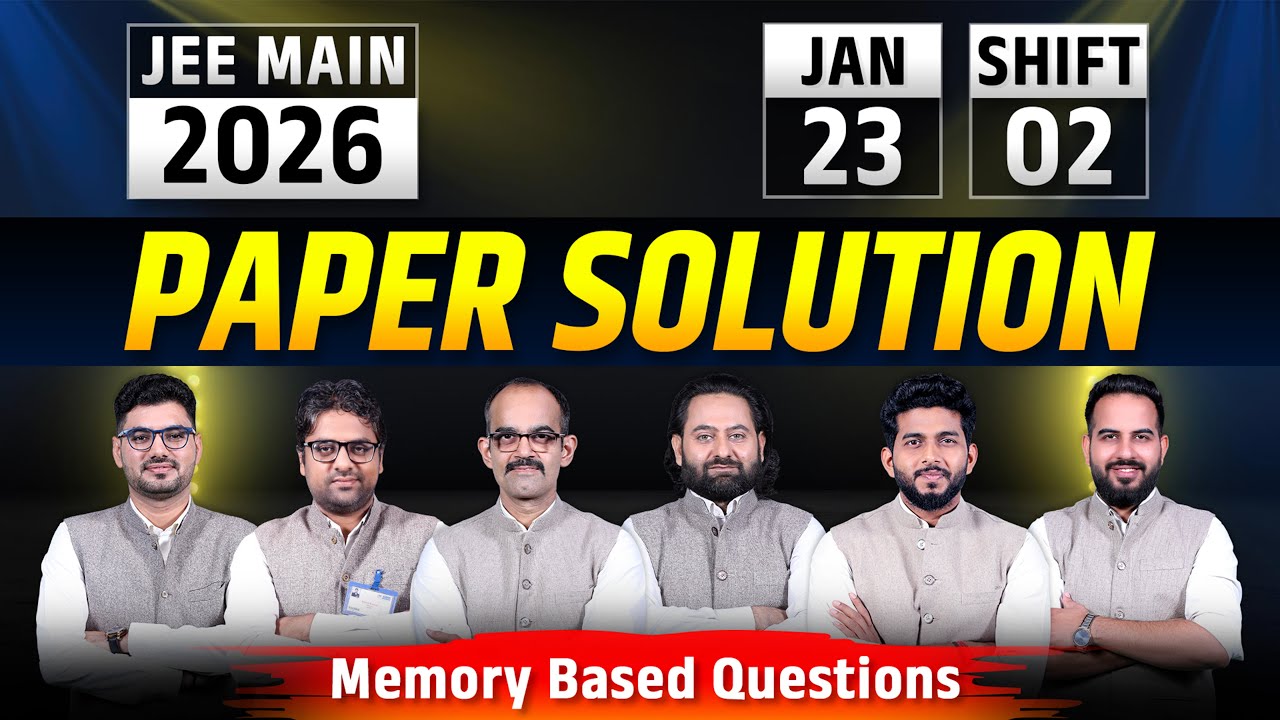 JEE Main 2026 Paper Solution (Session 1) | 23rd Jan. Evening Shift by ALLEN Experts