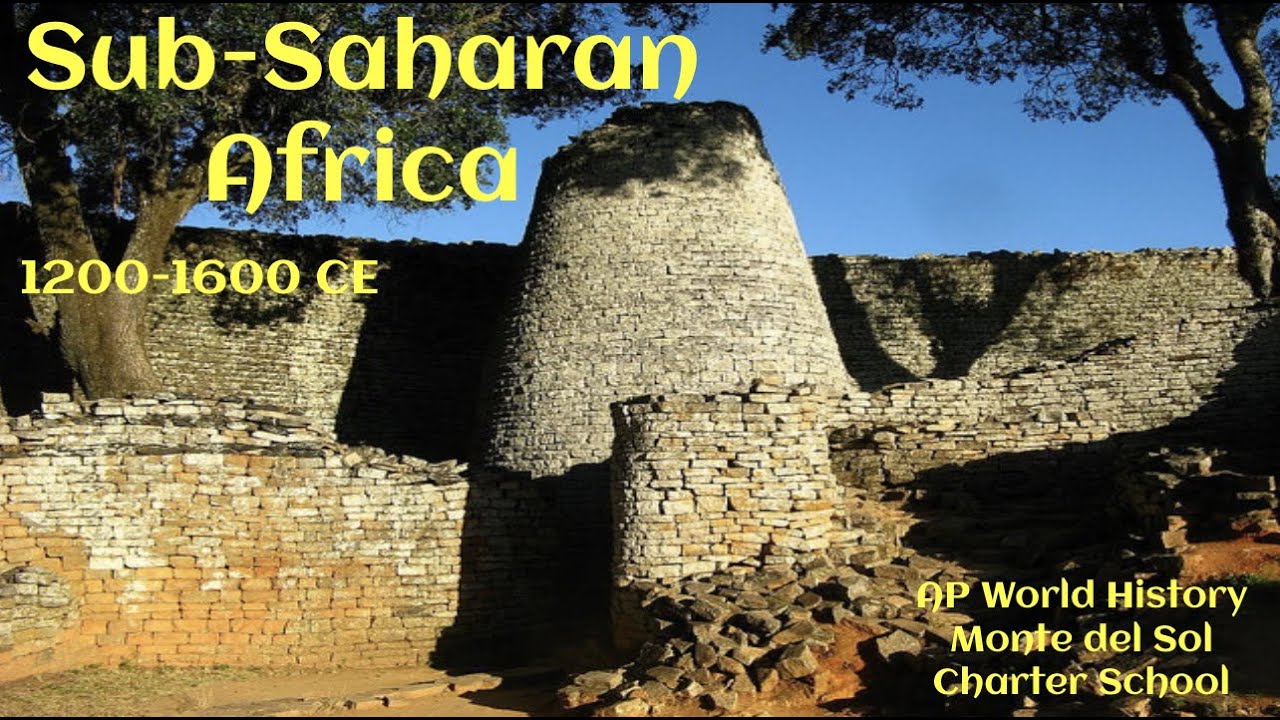 Sub Saharan Africa 1200-1600 CE